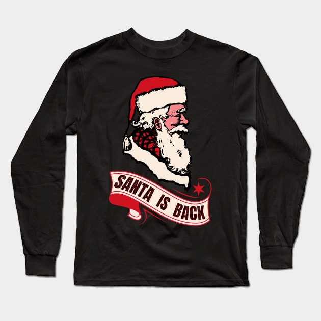 Santa Is Back With A Surprise Long Sleeve T-Shirt by Meoipp